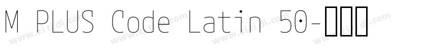 M PLUS Code Latin 50字体转换